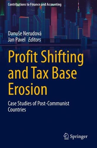 Cover image for Profit Shifting and Tax Base Erosion: Case Studies of Post-Communist Countries