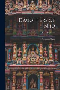 Cover image for Daughters of Nijo