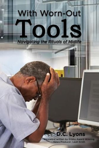 Cover image for With Worn-Out Tools
