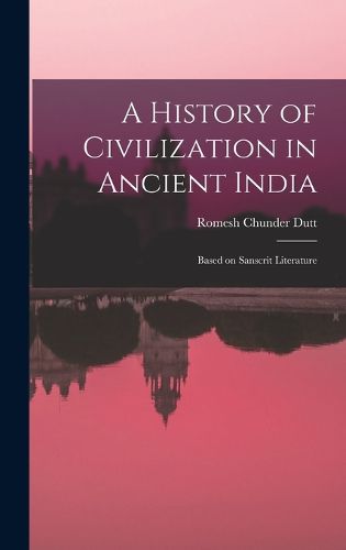 Cover image for A History of Civilization in Ancient India