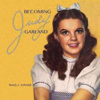 Cover image for Becoming Judy Garland