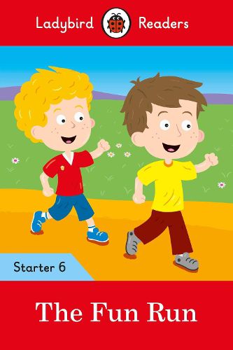 Cover image for Ladybird Readers Level 6 - The Fun Run - (ELT Graded Reader)