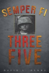 Cover image for Semper Fi Three Five