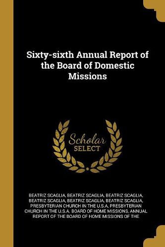 Cover image for Sixty-sixth Annual Report of the Board of Domestic Missions