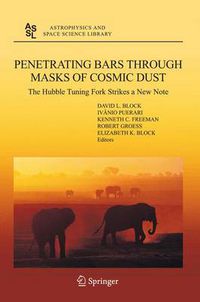 Cover image for Penetrating Bars through Masks of Cosmic Dust: The Hubble Tuning Fork strikes a New Note