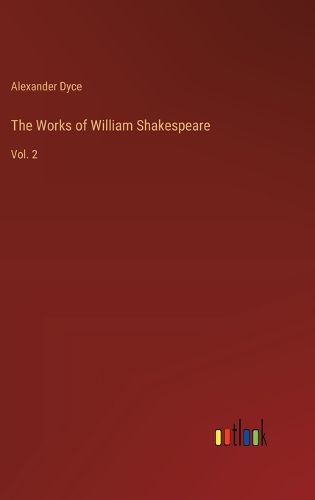 The Works of William Shakespeare