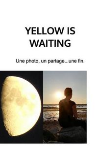 Cover image for Yellow is waiting