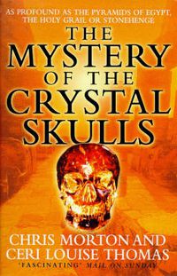 Cover image for The Mystery of the Crystal Skulls