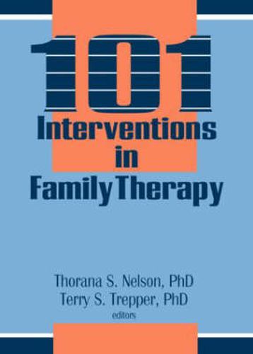 Cover image for 101 Interventions in Family Therapy