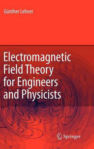 Cover image for Electromagnetic Field Theory for Engineers and Physicists