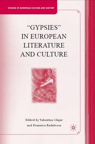 Cover image for Gypsies  in European Literature and Culture: Studies in European Culture and History