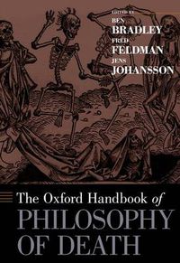 Cover image for The Oxford Handbook of Philosophy of Death