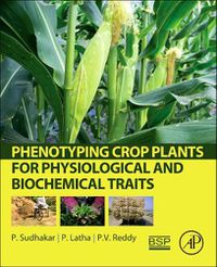 Cover image for Phenotyping Crop Plants for Physiological and Biochemical Traits