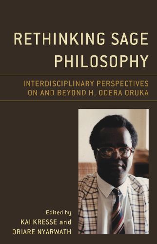 Cover image for Rethinking Sage Philosophy: Interdisciplinary Perspectives on and beyond H. Odera Oruka