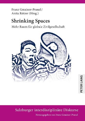 Cover image for Shrinking Spaces; Mehr Raum fur globale Zivilgesellschaft