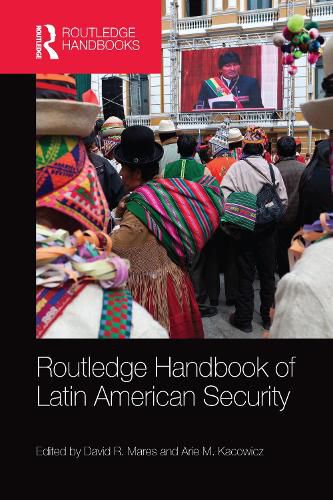 Cover image for Routledge Handbook of Latin American Security