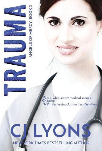 Trauma: Angels of Mercy Book 3