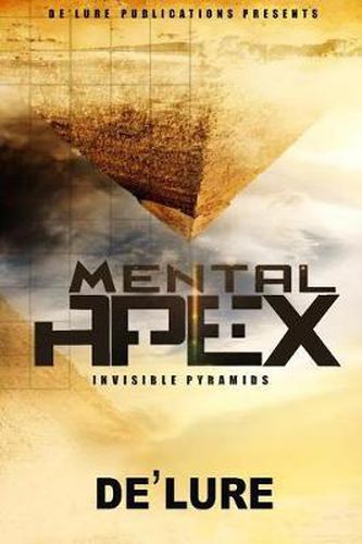 Cover image for Mental Apex: Invisible Pyramids