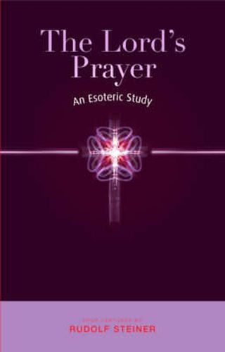 Cover image for The Lord's Prayer: An Esoteric Study