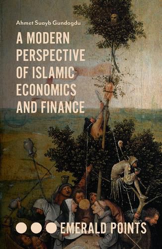 Cover image for A Modern Perspective of Islamic Economics and Finance