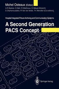 Cover image for A Second Generation PACS Concept: Hospital Integrated Picture Archiving and Communication Systems