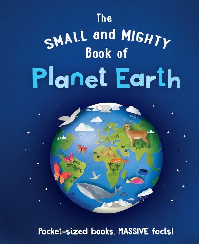 Cover image for The Small and Mighty Book of Planet Earth