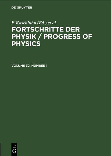 Cover image for Fortschritte der Physik / Progress of Physics. Volume 32, Number 1