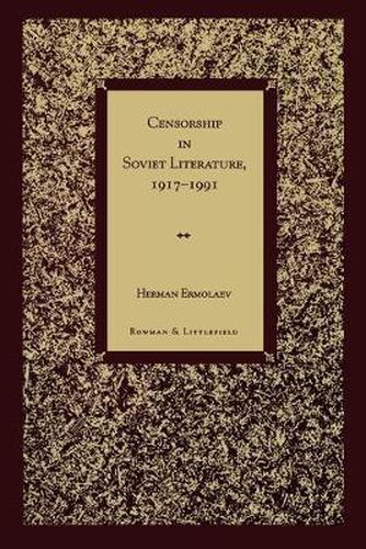 Cover image for Censorship in Soviet Literature, 1917-1991