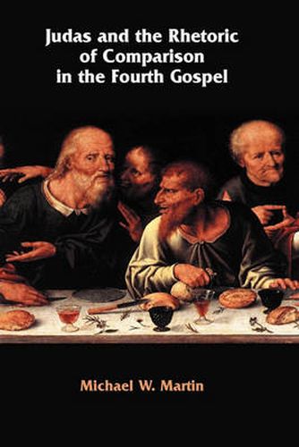 Cover image for Judas and the Rhetoric of Comparison in the Fourth Gospel