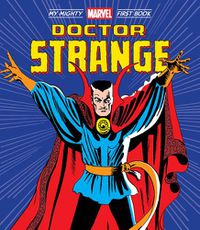 Cover image for Doctor Strange: My Mighty Marvel First Book