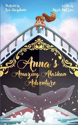 Cover image for Anna's Amazing Alaskan Adventure