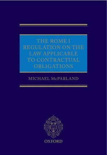 Cover image for The Rome I Regulation on the Law Applicable to Contractual Obligations