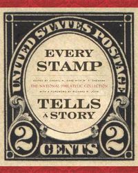 Cover image for Every Stamp Tells a Story: The National Philatelic Collection