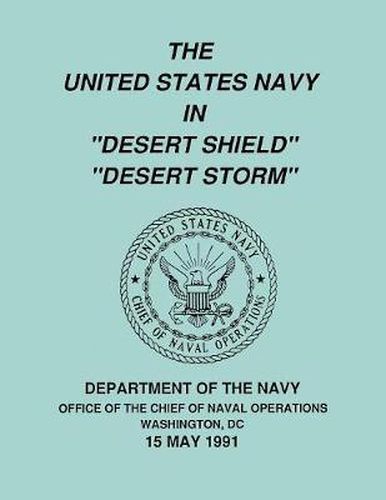 Cover image for The United States Navy in  Desert Shield  and  Desert Storm