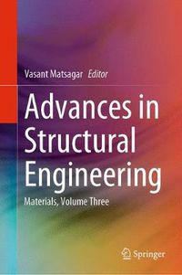 Cover image for Advances in Structural Engineering: Materials, Volume Three