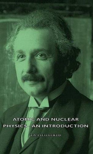 Cover image for Atomic and Nuclear Physics - An Introduction