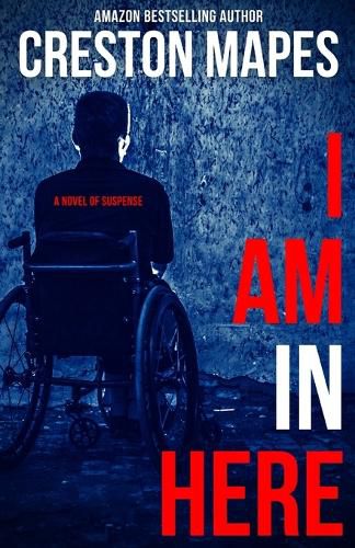 Cover image for I Am In Here