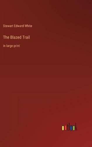 Cover image for The Blazed Trail