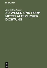 Cover image for Zu Wesen Und Form Mittelalterlicher Dichtung