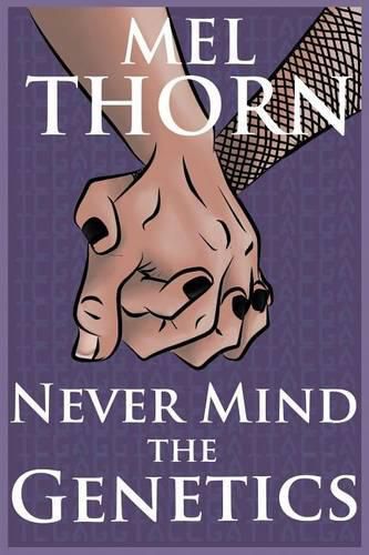 Cover image for Never Mind the Genetics