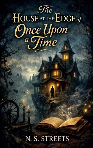 Cover image for The House at the Edge of Once Upon a Time