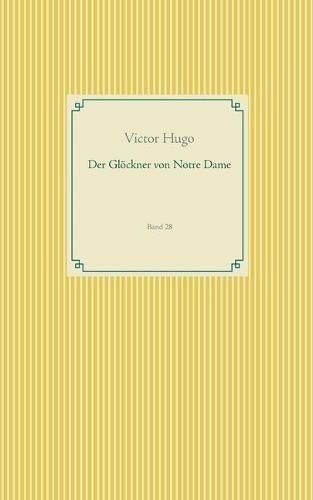 Cover image for Der Gloeckner von Notre Dame: Band 28