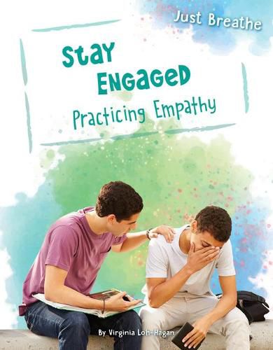 Stay Engaged: Practicing Empathy