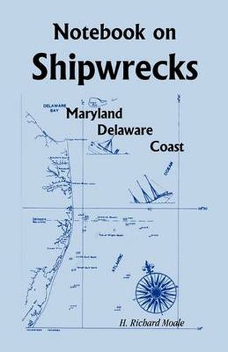 Cover image for Notebook On Shipwrecks, Maryland Delaware Coast