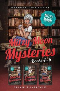 Cover image for Mitzy Moon Mysteries Books 4-6: Paranormal Cozy Mystery