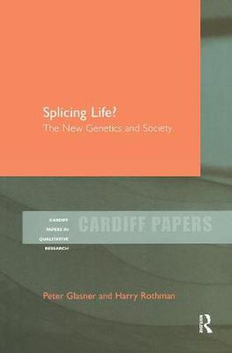 Cover image for Splicing Life?: The New Genetics and Society