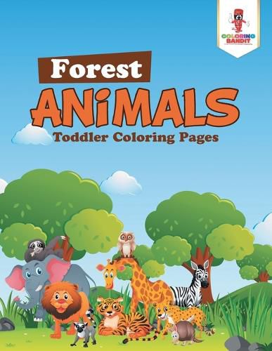 Forest Animals: Toddler Coloring Pages