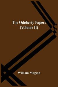 Cover image for The Odoherty Papers (Volume Ii)