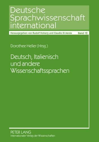 Deutsch, Italienisch Und Andere Wissenschaftssprachen: Schnittstellen Ihrer Analyse