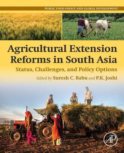 Agricultural Extension Reforms in South Asia: Status, Challenges, and Policy Options